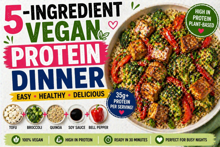 5-Ingredient Vegan Protein Dinner