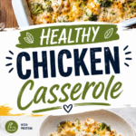Healthy Chicken Broccoli Casserole