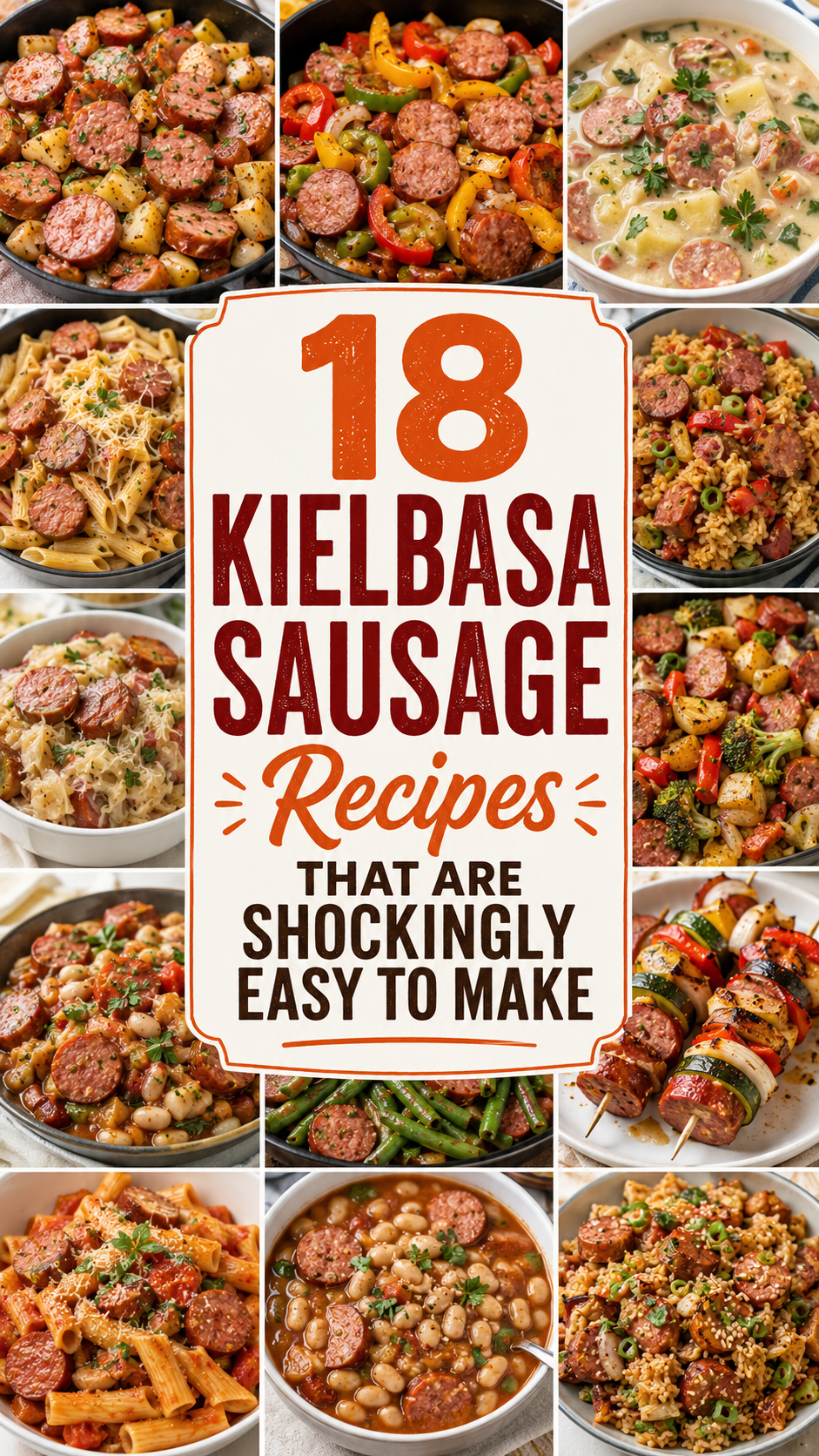 18 Kielbasa Sausage Recipes That Are Shockingly Easy to Make